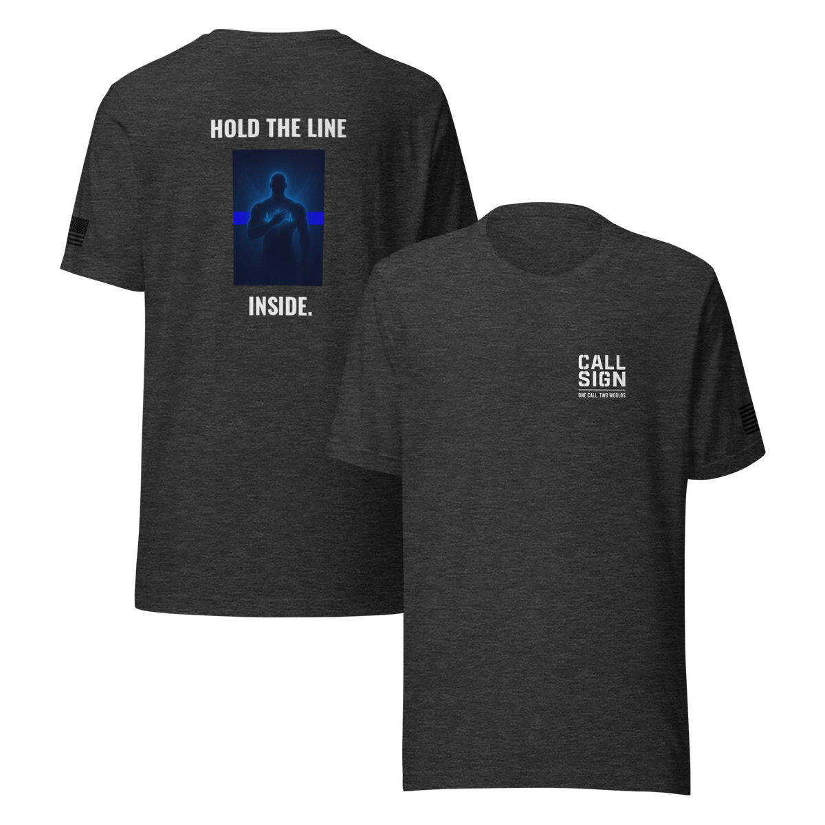 Hold the Line Inside tee, law enforcement shirt, Call Sign Gear