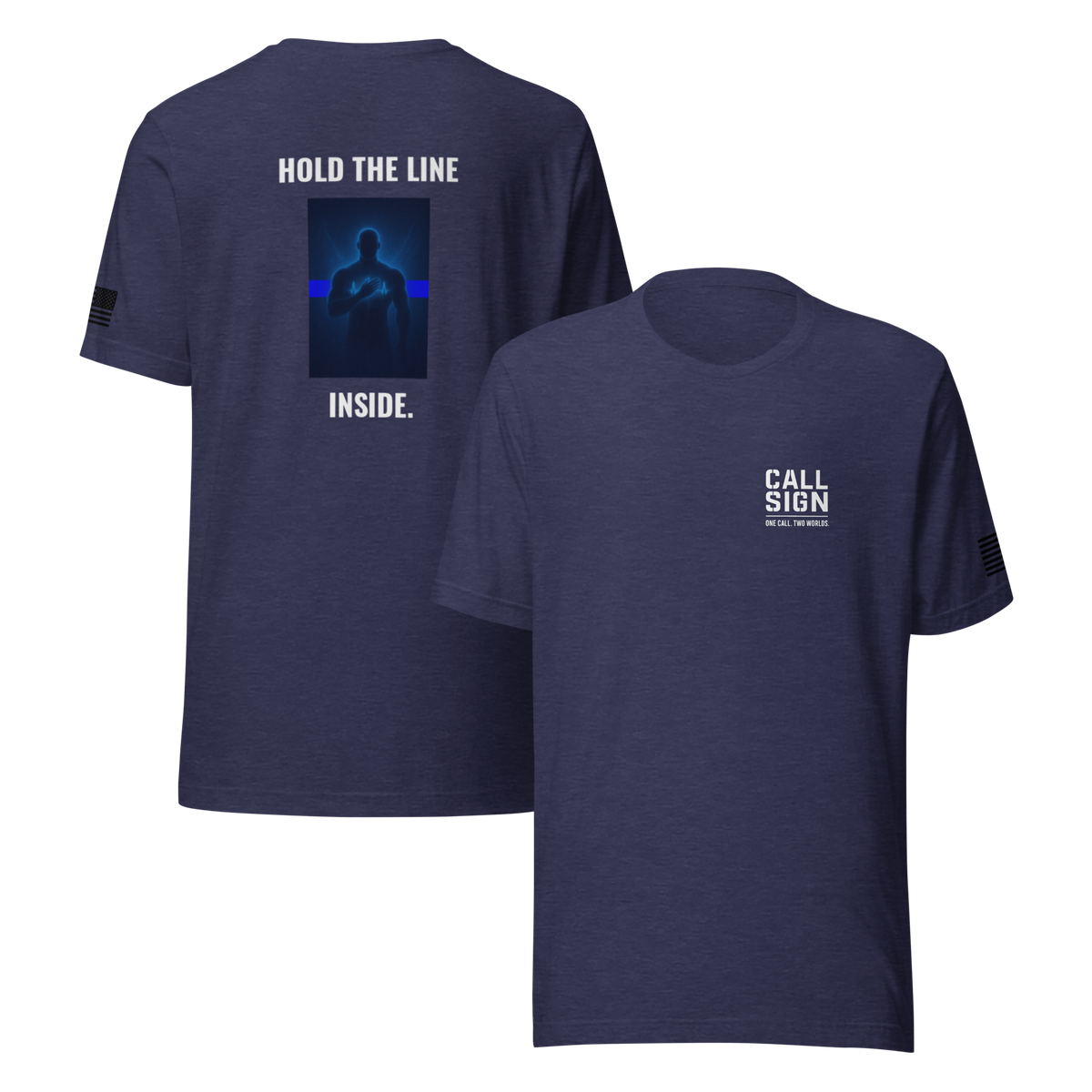 Hold the Line Inside tee, law enforcement shirt, Call Sign Gear