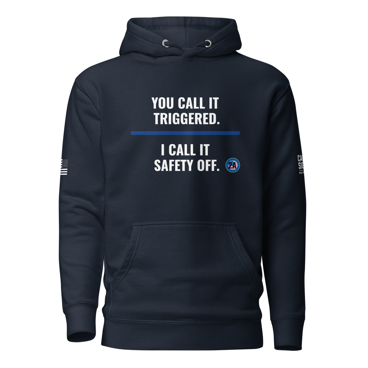You Call It Triggered hoodie in Navy Blazer, front – Call Sign Gear