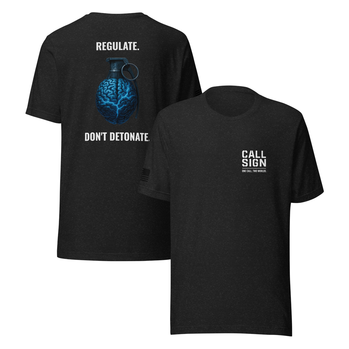 Regulate, Don't Detonate tee, Call Sign Gear