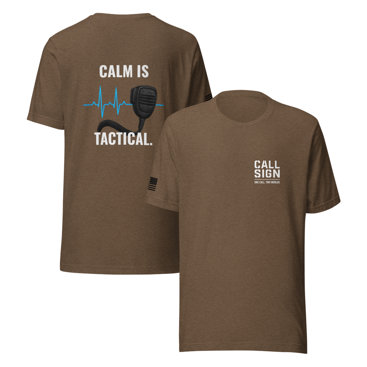 Calm Is Tactical tee, Call Sign Gear