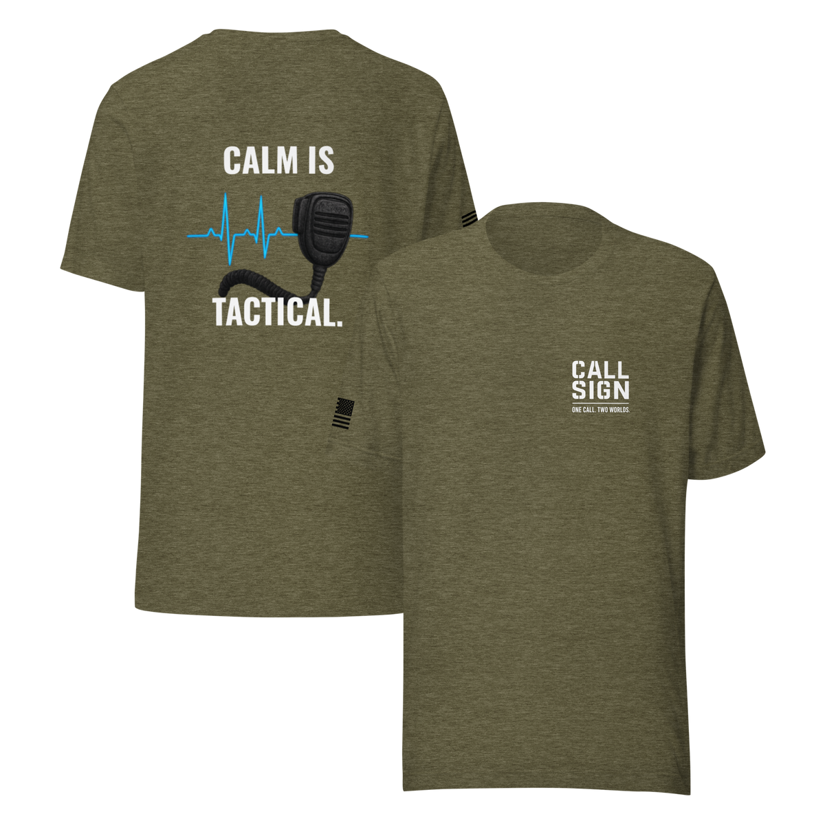 Calm Is Tactical tee, Call Sign Gear