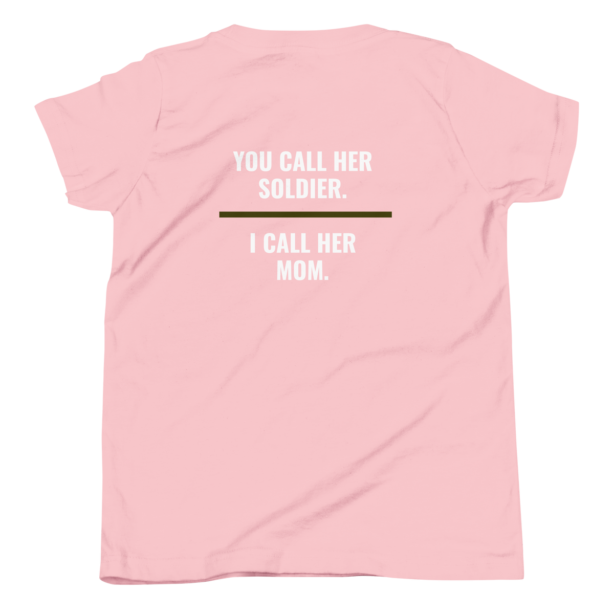 You Call Her Soldier I Call Her Mom youth tee, military family shirt, Call Sign Gear